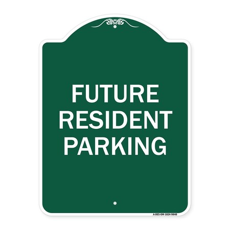 Signmission Future Resident Parking Heavy-Gauge Aluminum Architectural Sign, 24" x 18", GW-1824-9840 A-DES-GW-1824-9840